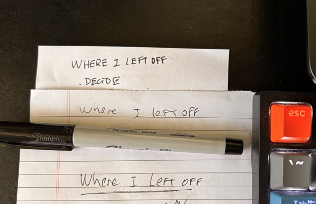 Where I left Off Paper trail